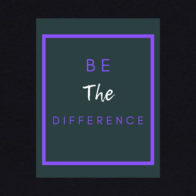 Be The Difference by JrxFoundation